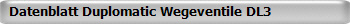 Datenblatt Duplomatic Wegeventile DL3